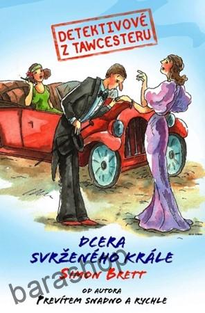 Listování Detektivové z Tawcesteru: Dcera svrženého krále