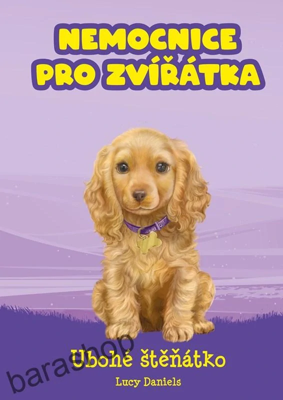 Nemocnice pro zvířátka: Ubohé štěňátko