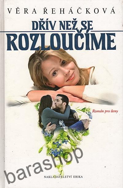 Dřív než se rozloučíme