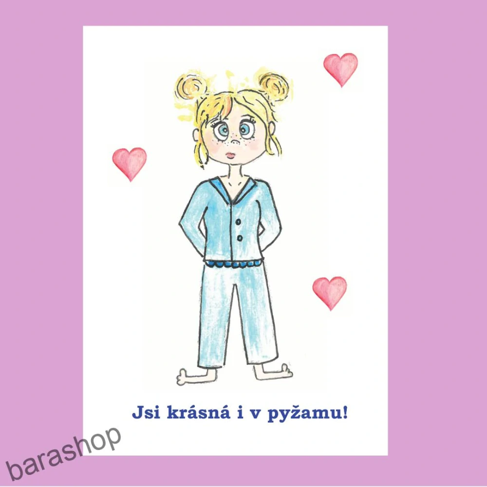 Přání/pohlednice Jsi krásná i v pyžamu