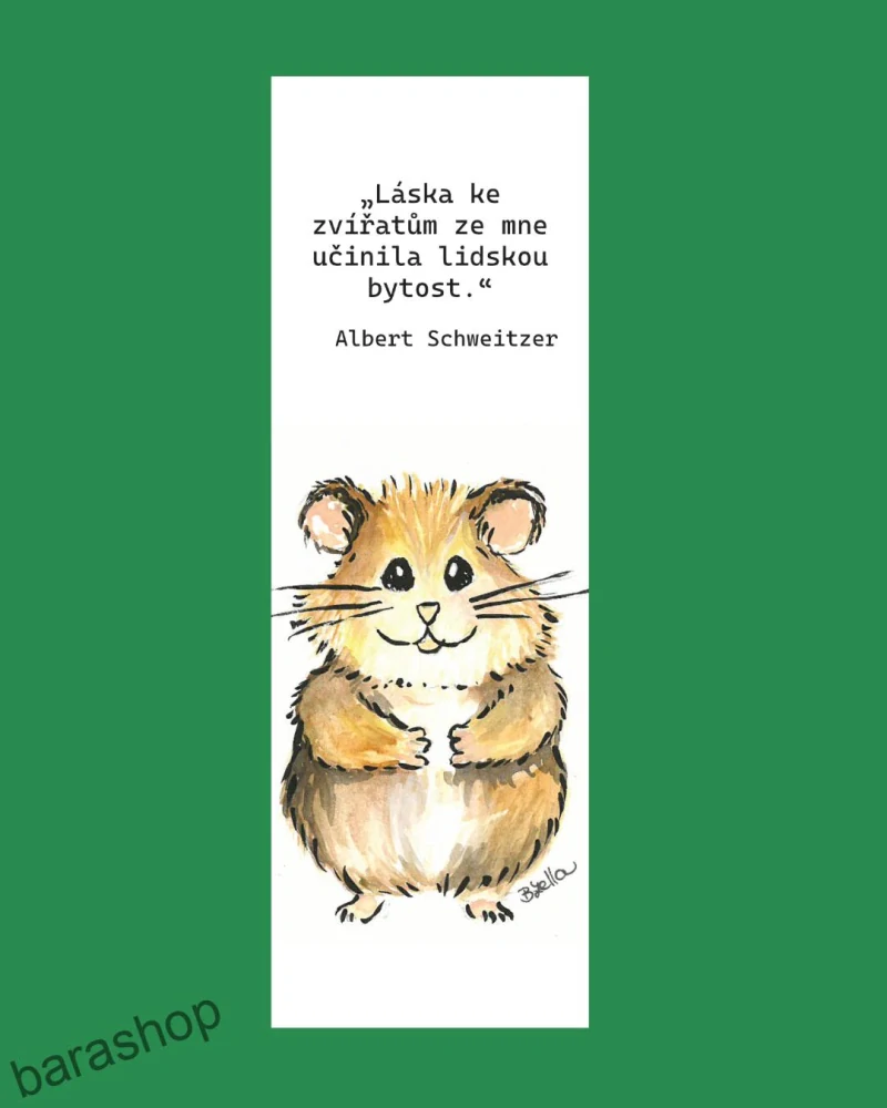 Záložka do knihy Křeček s citátem o lásce ke zvířatům