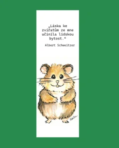 Záložka do knihy Křeček s citátem o lásce ke zvířatům