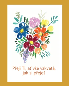Přání Ať Tí vše vzkvétá