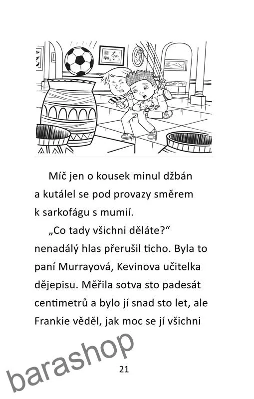 Frankův kouzelný fotbal - Frankie a mumie