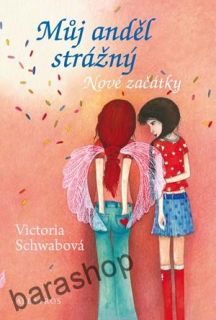 Můj anděl strážný - Nové začátky