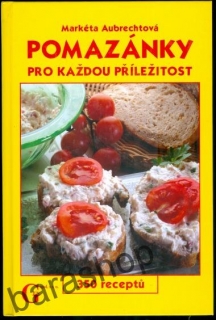 Pomazánky pro každou příležitost