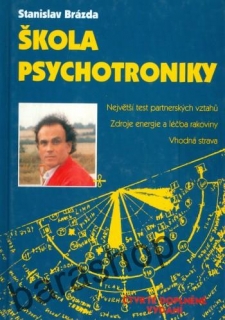 Škola psychotroniky - Stanislav Brázda