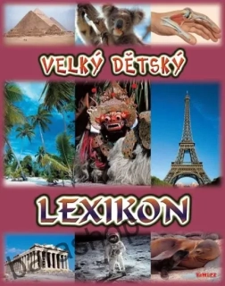Velký dětský lexikon