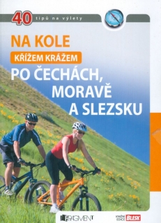Na kole křížem krážem po Čechách, Moravě a Slezku