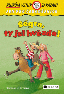 Ségra ty jsi Hvězda